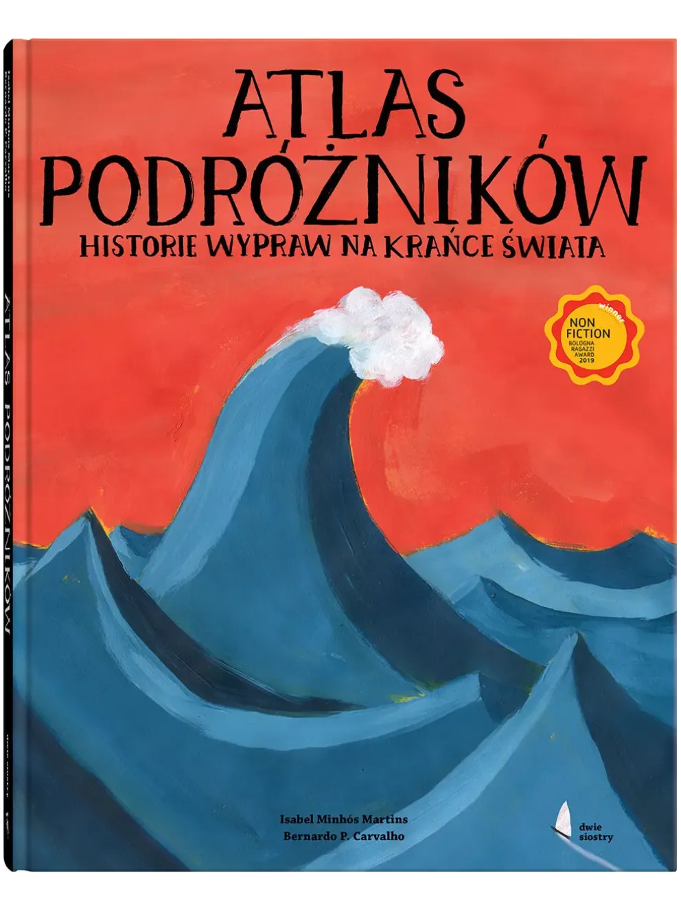 Atlas podróżników - Historie wypraw na krańce świata