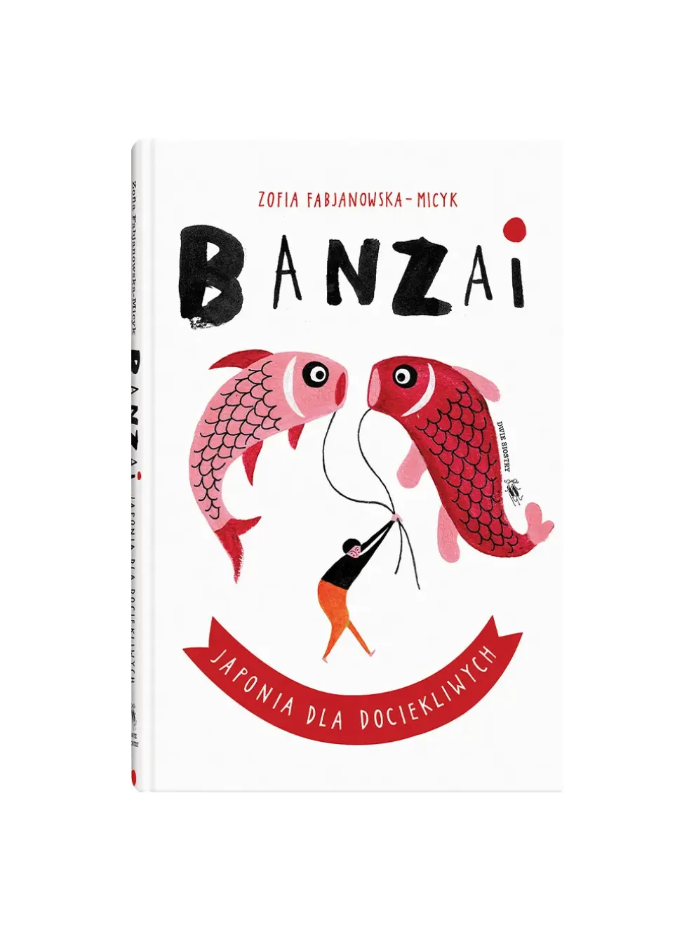 Banzai. Japonia dla dociekliwych