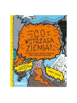 Co wstrząsa ziemią?