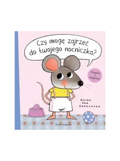 Czy mogę zajrzeć do twojego nocniczka?