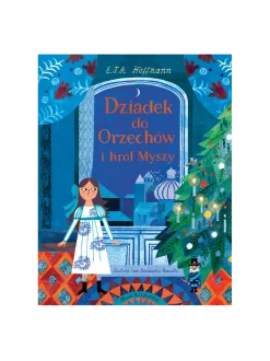 Dziadek do orzechów i Król Myszy