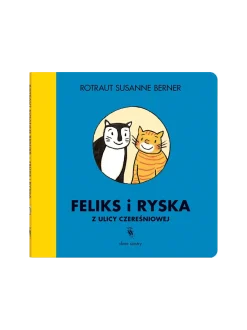 Feliks i Ryska z ulicy Czereśniowej