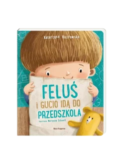 Feluś i Gucio idą do przedszkola