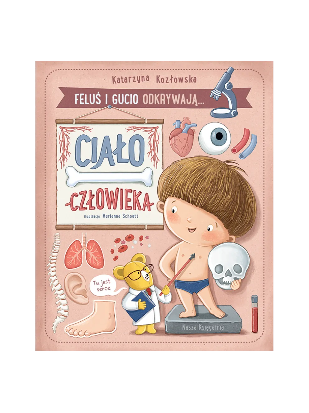 Feluś i Gucio odkrywają... Ciało człowieka