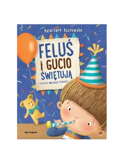 Feluś i Gucio świętują