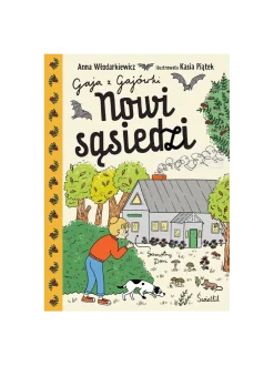 Gaja z Gajówki - Nowi sąsiedzi