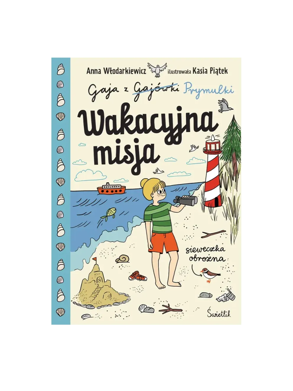 Gaja z Gajówki - Wakacyjna misja