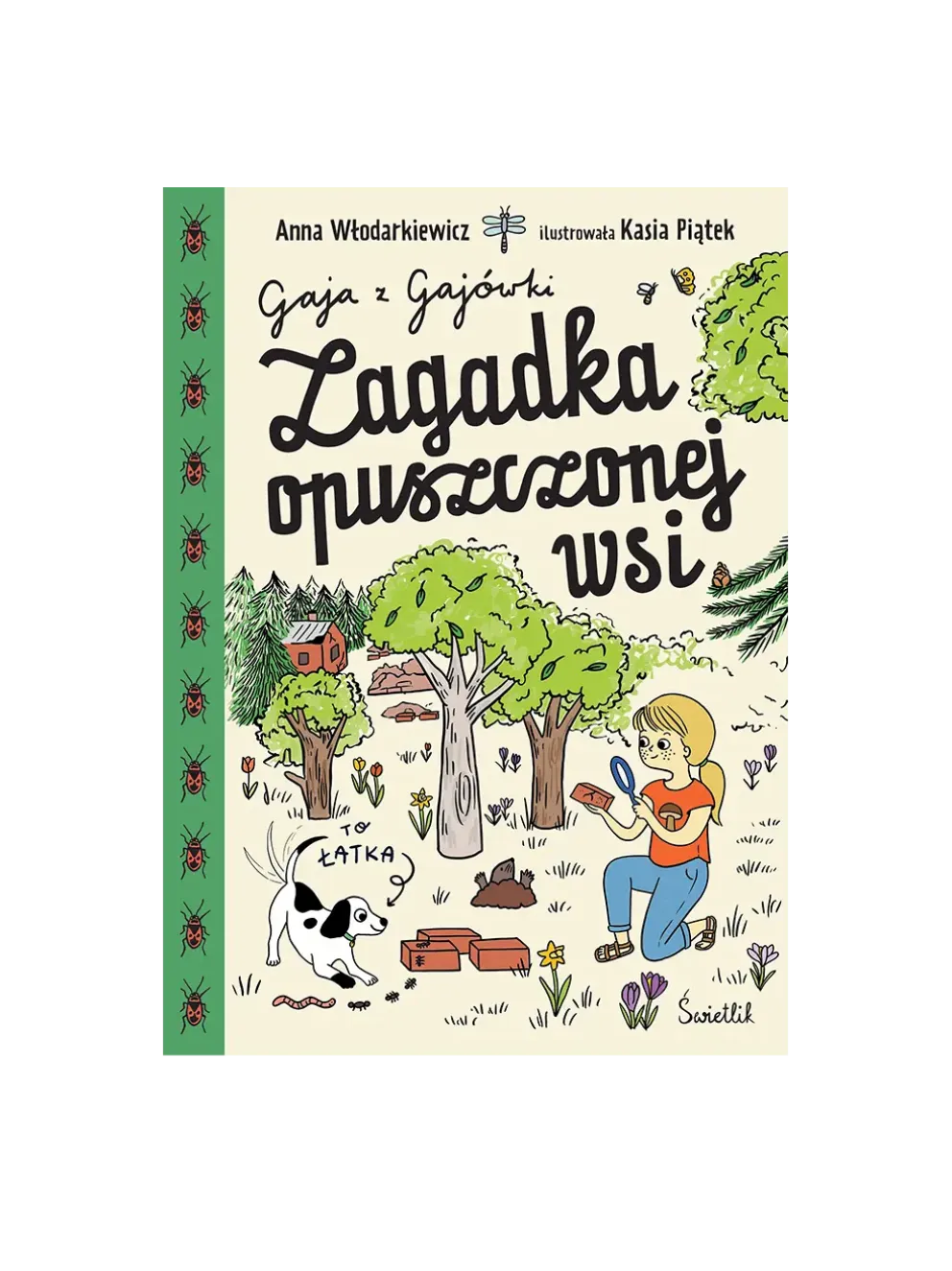Gaja z Gajówki - Zagadka opuszczonej wsi