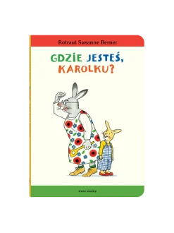 Gdzie jesteś Karolku?