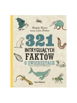 321 intrygujących faktów o zwierzętach