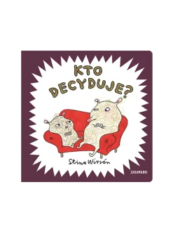 Kto decyduje?