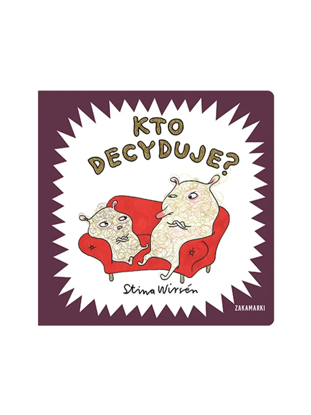 Kto decyduje?