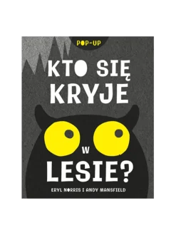 Kto się kryje w lesie? Książka Pop-up