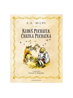 Kubuś Puchatek. Chatka Puchatka