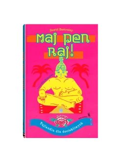 Maj pen raj! Tajlandia dla dociekliwych