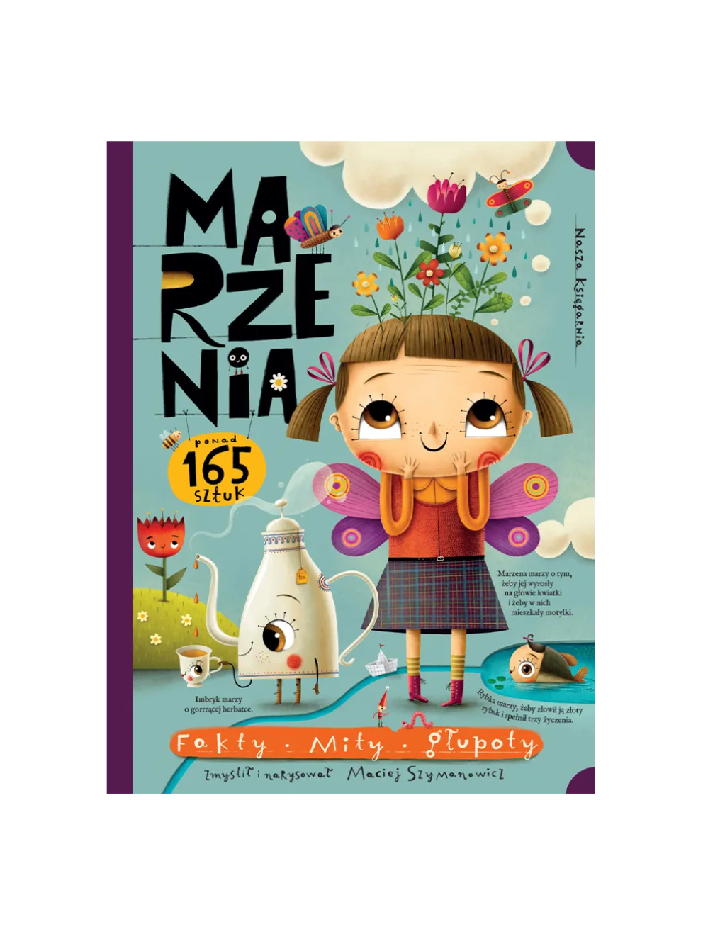 Marzenia. Fakty, mity, głupoty