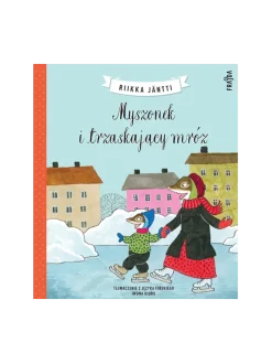 Myszonek i trzaskający mróz