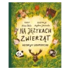 Na językach zwierząt. Historyjki logopedyczne