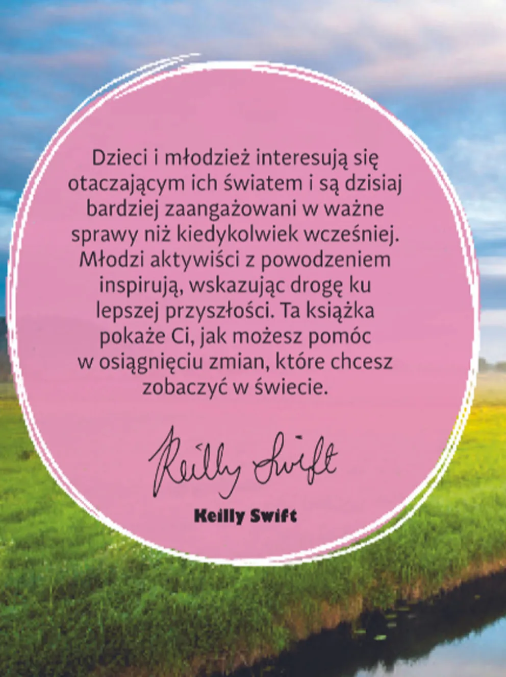 Odnajdź w sobie siłę i zmieniaj świat