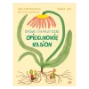 Opiekunowe Nasion. Baśnie Terapeutyczne