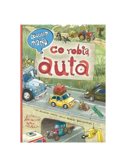 Opowiem ci, mamo, co robią auta