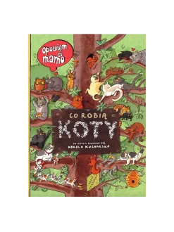 Opowiem ci, mamo, co robią koty