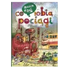 Opowiem ci, mamo, co robią pociągi