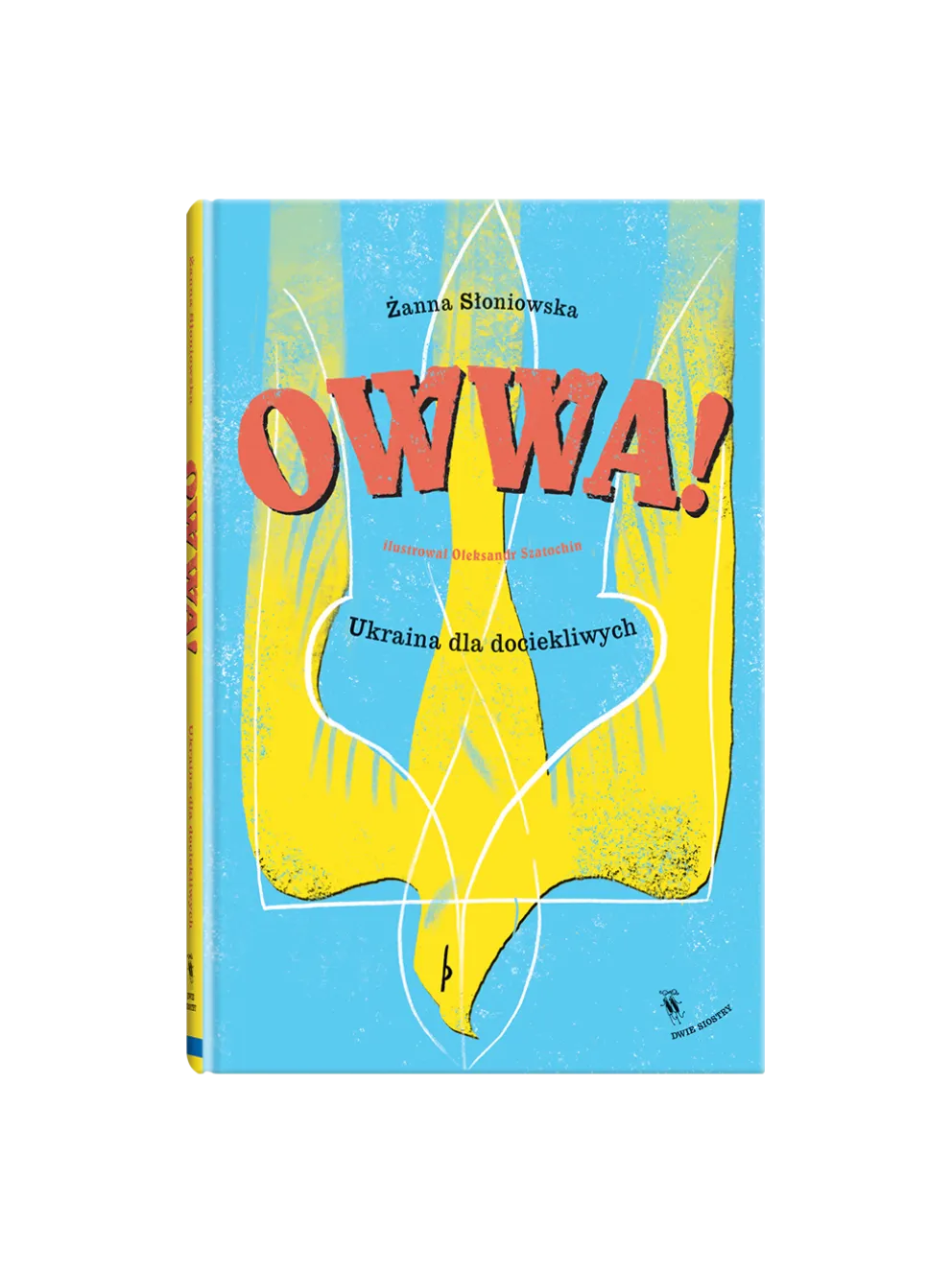 Owwa! Ukraina dla dociekliwych