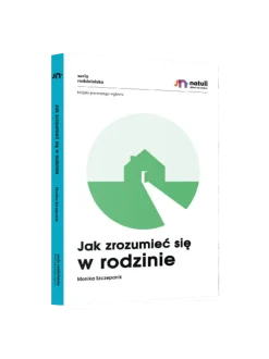 poradnik "Jak zrozumieć się w rodzinie"