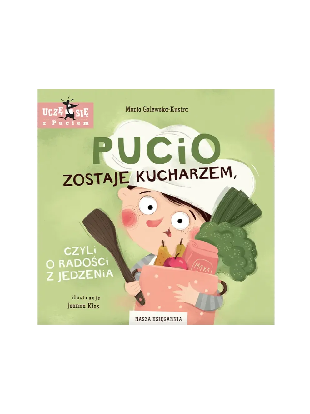 Pucio zostaje kucharzem, czyli o radości z jedzenia