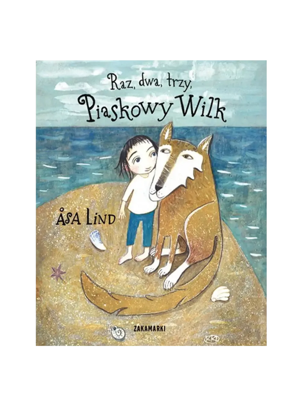 Raz, dwa, trzy, Piaskowy Wilk