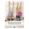 Rodzeństwo. Jak wspierać relacje swoich dzieci?