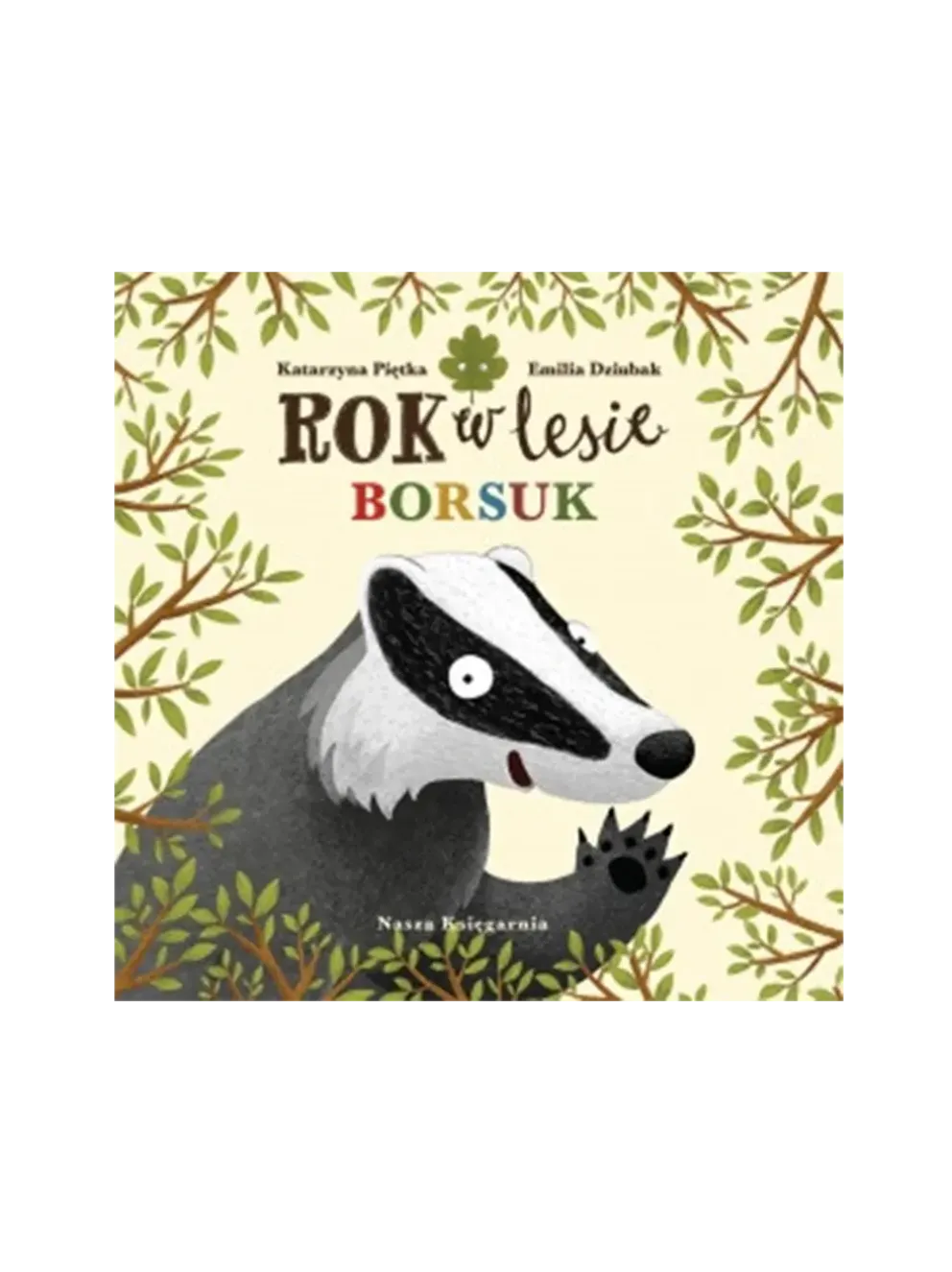 Rok w lesie. Borsuk