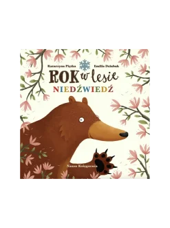 Rok w lesie. Niedźwiedź