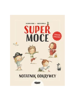 Supermoce. Notatnik odkrywcy