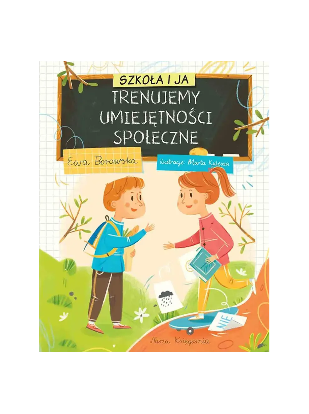 Szkoła i ja. Trenujemy umiejętności społeczne