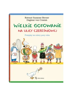 Wielkie gotowanie na ulicy Czereśniowej